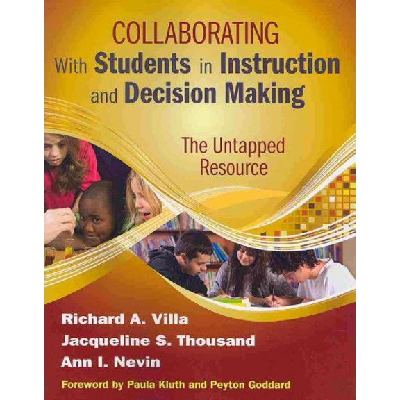 Pre-Owned Collaborating With Students in Instruction and Decision Making: The Untapped Resource