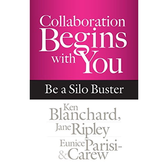 Pre-Owned Collaboration Begins with You: Be a Silo Buster (Hardcover) 1626566178 9781626566170
