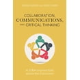thumbnail image 1 of Collaboration, Communications, and Critical Thinking: A Stem-Inspired Path Across the Curriculum, (Hardcover), 1 of 1
