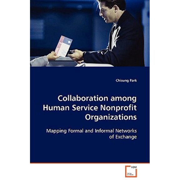 Pre-Owned Collaboration among Human Service Nonprofit Organizations (Paperback)
