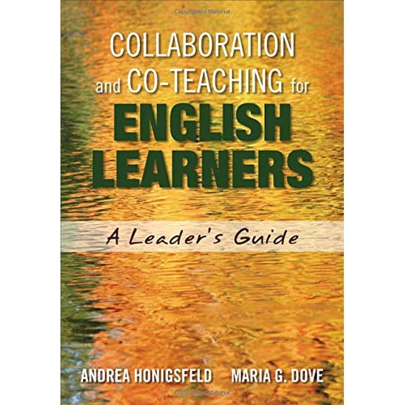 Pre-Owned Collaboration and Co-Teaching for English Learners: A Leader′s Guide (Paperback) 1452241961 9781452241968