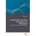 thumbnail image 1 of Collaboration between Composers and Performers (Paperback), 1 of 1