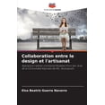 thumbnail image 1 of Collaboration entre le design et l'artisanat, (Paperback), 1 of 1