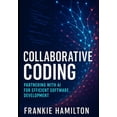 thumbnail image 1 of Collaborative Coding: Partnering with AI for Efficient Software Development, (Paperback), 1 of 1