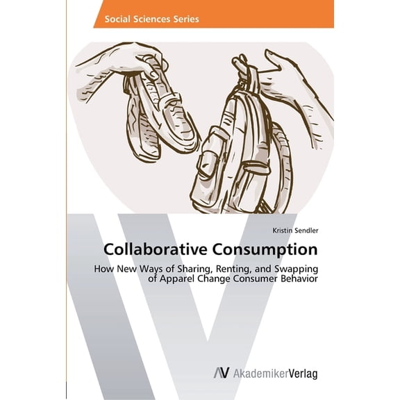 Collaborative Consumption (Paperback)