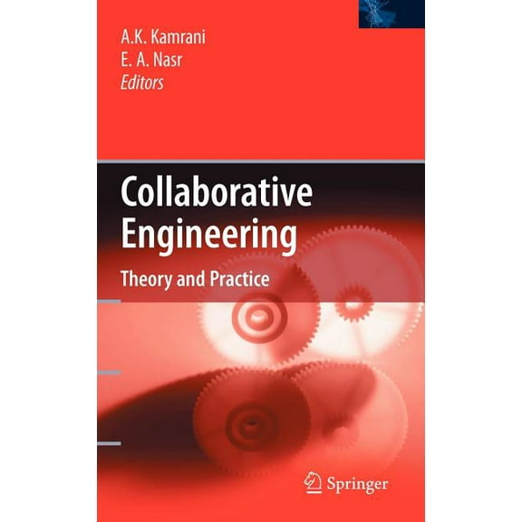 Collaborative Engineering: Theory and Practice, (Hardcover)