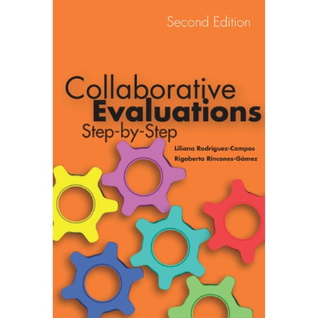 Pre-Owned Collaborative Evaluations: Step-by-Step Second Edition (Stanford Business Books (Paperback)) 9780804778091 0804778094 Paperback 2 edition