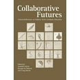 thumbnail image 1 of Collaborative Futures: Critical Reflections on Publicly Active Graduate Education, (Paperback), 1 of 1