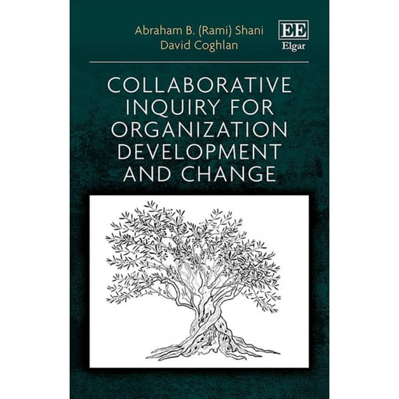 Pre-Owned Collaborative Inquiry for Organization Development and Change Paperback