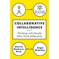 thumbnail image 1 of Collaborative Intelligence: Thinking with People Who Think Differently, (Hardcover), 1 of 1