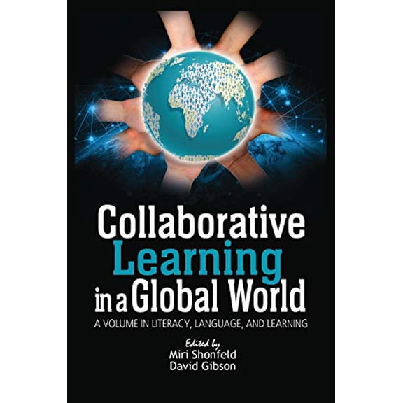 Pre-Owned Collaborative Learning in a Global World (Literacy, Language and Learning) Paperback