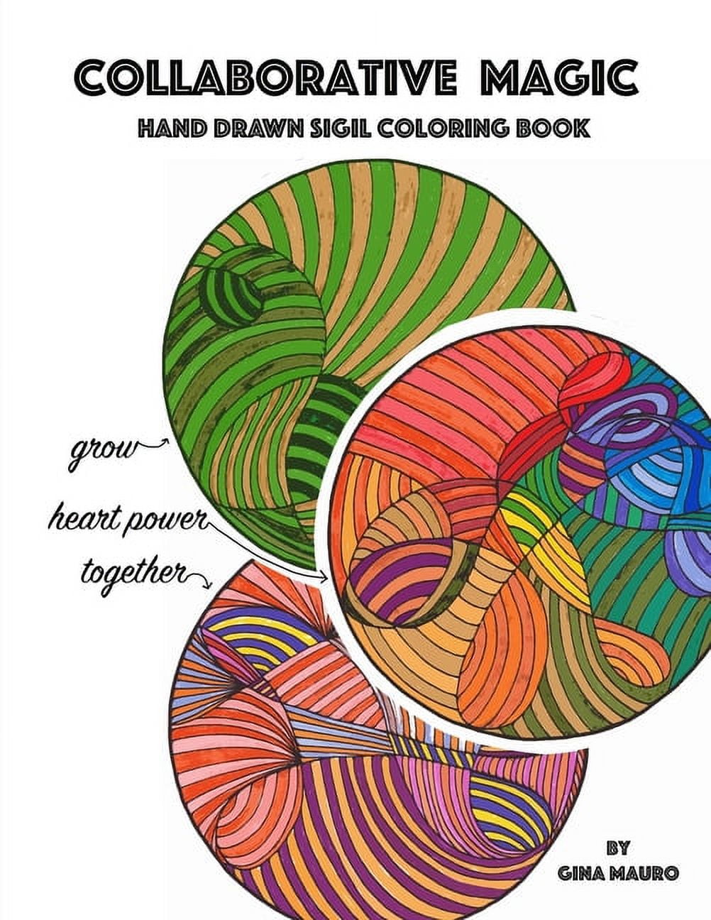 Collaborative Magic - Hand Drawn Sigil Coloring Book, (Paperback)