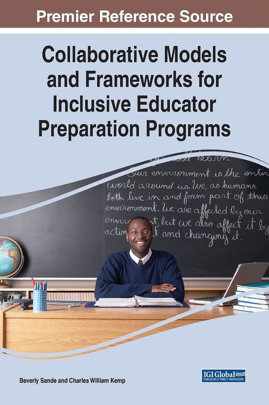 Collaborative Models and Frameworks for Inclusive Educator Preparation Programs, (Hardcover)