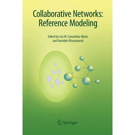 Collaborative Networks: Reference Modeling, (Paperback)