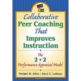 thumbnail image 1 of Pre-Owned Collaborative Peer Coaching That Improves Instruction : The 2 + 2 Performance Appraisal Model (Paperback) 9781412906098, 1 of 1