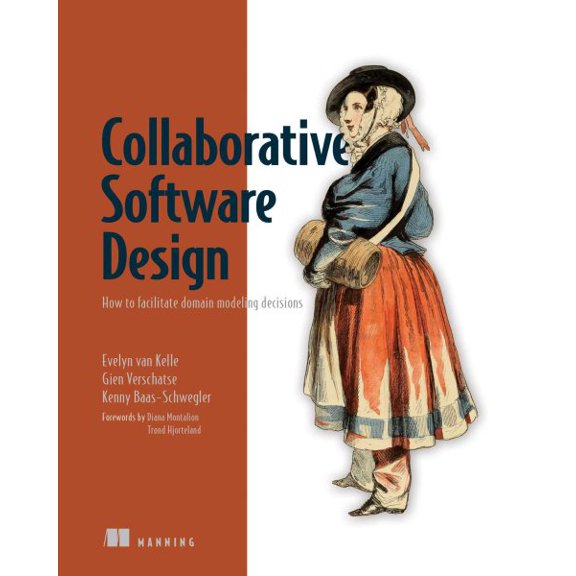 Pre-Owned Collaborative Software Design : How to facilitate domain modeling decisions (Paperback)