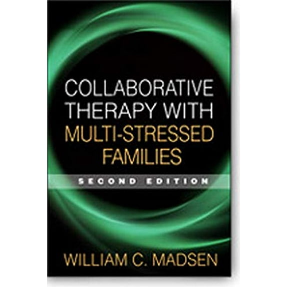 Pre-Owned The Guilford Family Therapy Series: Collaborative Therapy with Multi-Stressed Families (Edition 2) (Paperback)