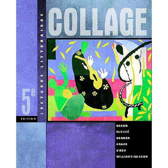 Pre-Owned Collage: Lectures Litteraires, 5th Edition (English and French Edition) (Paperback) 0072344008 9780072344004