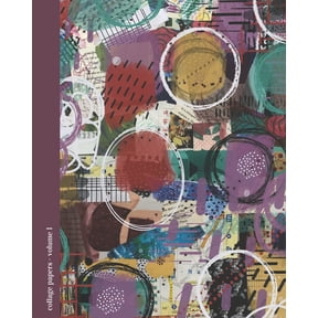 Collage Papers Volume 1: Mixed Media Designs for Collaging and Crafting, (Paperback)