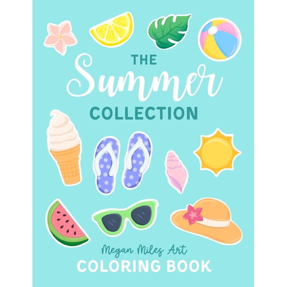Collage-Style Coloring Books The Summer Collection Coloring Book: Collage-Style Designs for Adults and Kids, (Paperback)