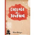thumbnail image 1 of Pre-Owned Collage This Journal, 9781101905333, 1101905336, Paperback, Jou edition, 1 of 1
