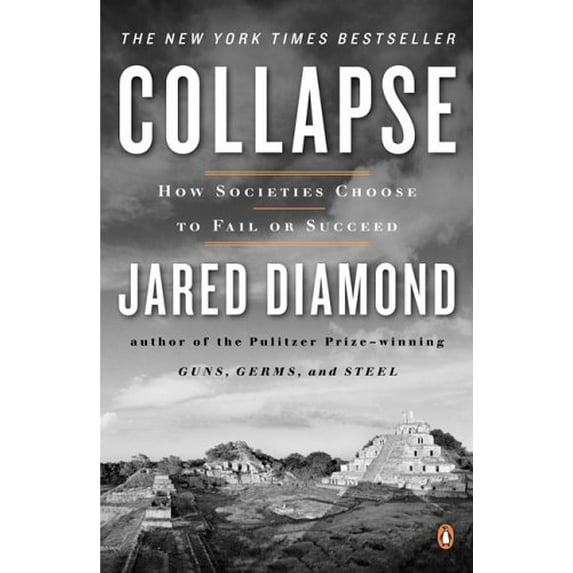 Pre-Owned Collapse: How Societies Choose to Fail or Succeed (Paperback) 0143036556 9780143036555