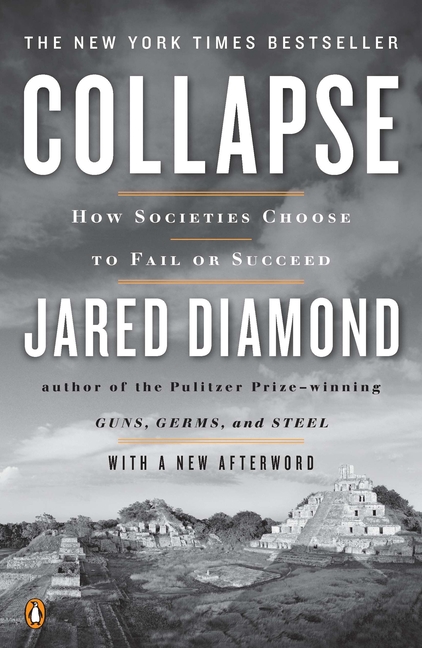 Revised　Edition　to　Societies　Choose　or　Collapse:　Succeed:　How　Fail