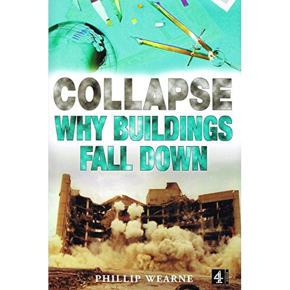 Pre-Owned Collapse: Why Buildings Fall Down Hardcover