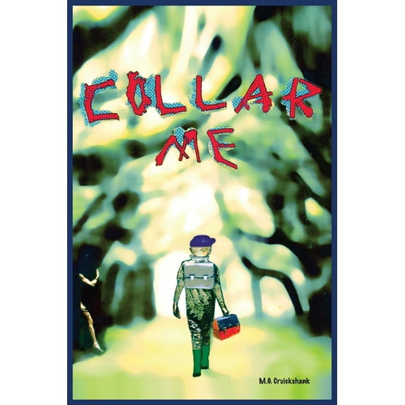 Collar Me, (Paperback)