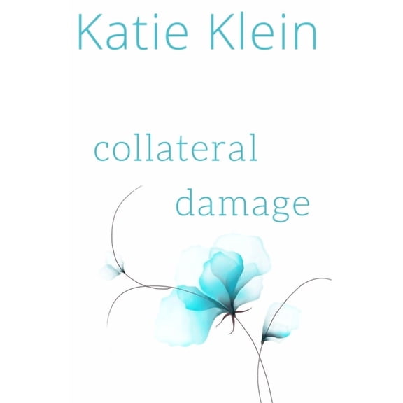 Collateral Damage, (Paperback)