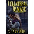 thumbnail image 1 of Ever Chace Chronicles: Collateral Damage (Paperback), 1 of 1