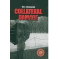 thumbnail image 1 of Pre-Owned Collateral Damage (Paperback) 0983617244 9780983617242, 1 of 1