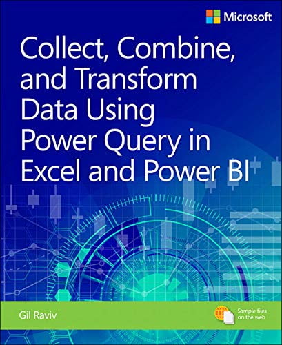 Pre-Owned Collect, Combine, and Transform Data Using Power Query in Excel and Power BI (Business Skills) Paperback