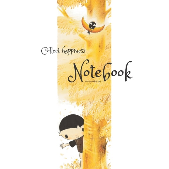 Collect happiness notebook for handwriting Volume 13 8.5*11 100 pages : Collect happiness and make the world a better place. Paperback 1708517804 9781708517809 Chair Chen
