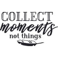 thumbnail image 1 of Collect Moment Not Things Adventure Customized Wall Decal - Custom Vinyl Wall Art - Personalized Name - Baby Girls Boys Kids Bedroom Wall Decal Room Decor Wall Stickers Decoration Size (20x40 inch), 1 of 1