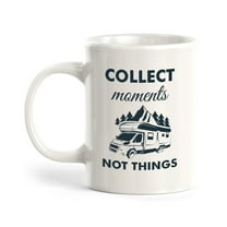 Collect Moments Not Things 11oz Plastic Coffee Mug | RV Camper Lifestyle