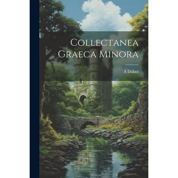Collectanea Graeca Minora (Paperback)