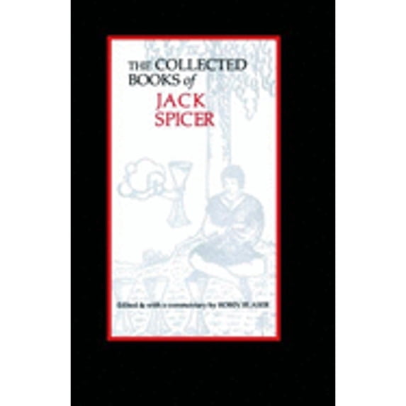 Pre-Owned Collected Books of Jack Spicer (Hardcover) 0876852428 9780876852422