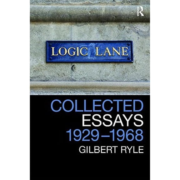 Pre-Owned Collected Essays 1929 - 1968: Collected Papers Volume 2 (Paperback) by Gilbert Ryle, Julia Tanney