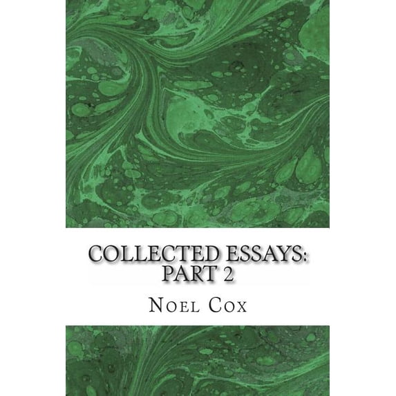 Collected Essays: Collected Essays: Part 2 (Paperback)