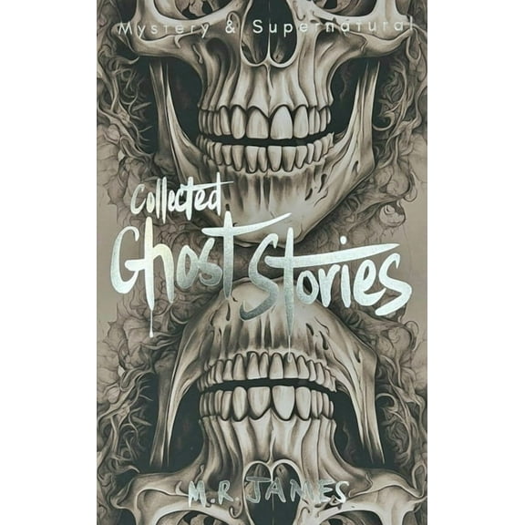 Tales of Mystery & the Supernatural Collected Ghost Stories, (Paperback)