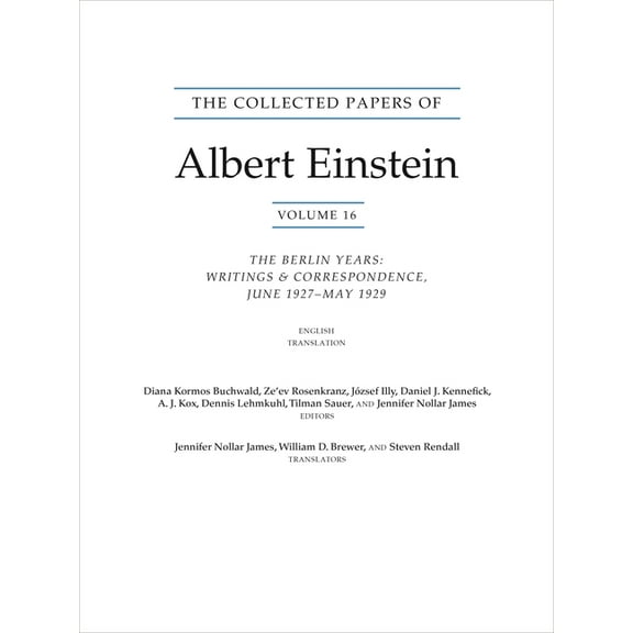 Collected Papers of Albert Einstein The Collected Papers of Albert Einstein, Volume 16 (Translation Supplement): The Berlin Years / Writings & Correspondenc, Book 16, (Paperback)