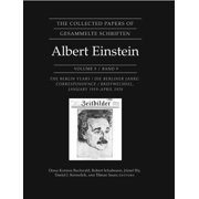 Collected Papers of Albert Einstein The Collected Papers of Albert Einstein, Volume 9 The Berlin Years Correspondence, January 1919 - April 1920, Book 9, Hardcover
