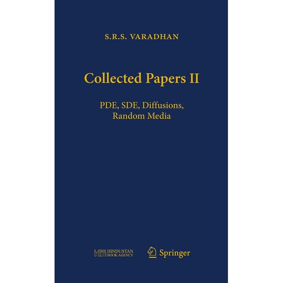 Collected Papers II: Pde, Sde, Diffusions, Random Media, (Hardcover)