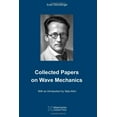 thumbnail image 1 of Pre-Owned Collected Papers On Wave Mechanics Paperback, 1 of 1