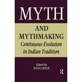 thumbnail image 1 of Collected Papers on South Asia Myth and Mythmaking: Continuous Evolution in Indian Tradition, Book 12, (Paperback), 1 of 1