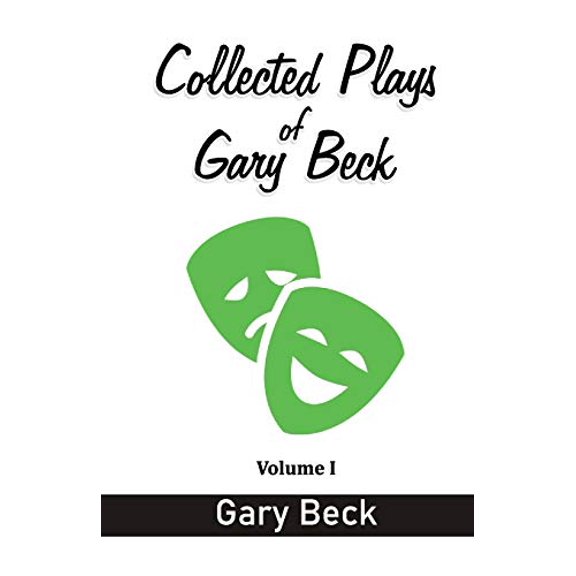 Collected Plays of Gary Beck Paperback 9390202124 9789390202126 Gary Beck