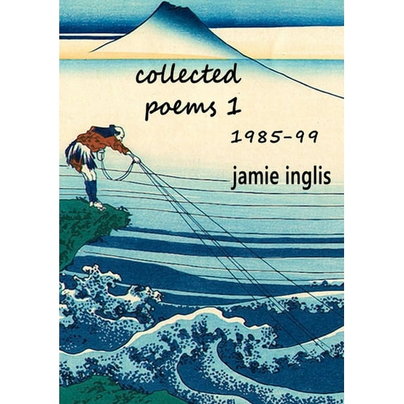 Collected Poems 1 1985-99 (Paperback)