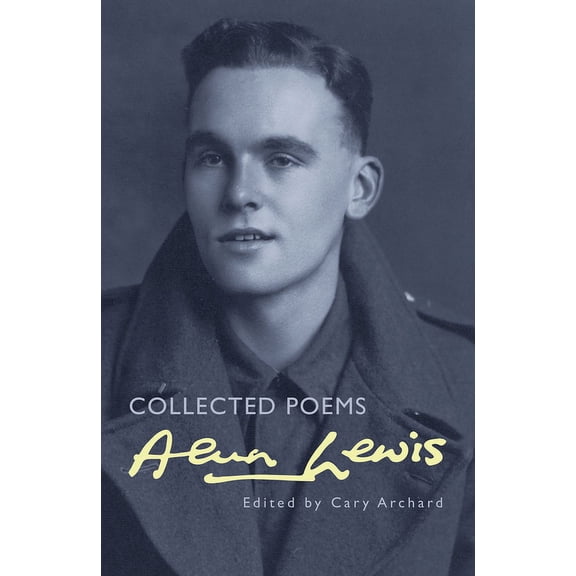 Collected Poems: Alun Lewis (Edition 2) (Paperback)