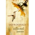 thumbnail image 1 of Collected Poems : Ian McDonald (Paperback), 1 of 1